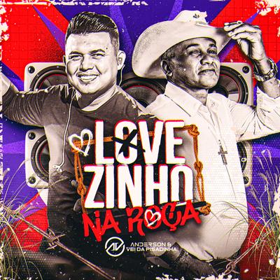 Lovezinho na Roça By Anderson & Vei da Pisadinha's cover