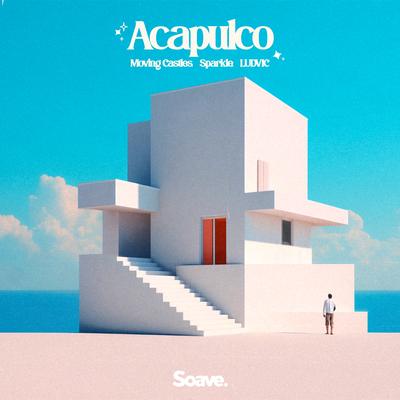 Acapulco By Moving Castles, Sparkle, LUDVIC's cover