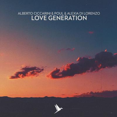 Love Generation By Alberto Ciccarini, Poul, Alexia Di Lorenzo's cover