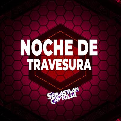 NOCHE DE TRAVESURA's cover