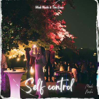 Self Control By Modi Nochi, Tim Enso's cover