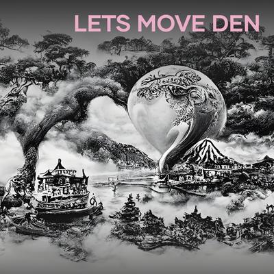 Lets Move Den's cover