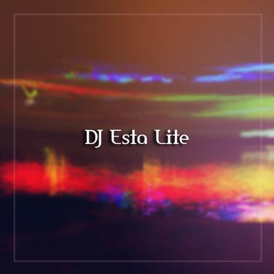 DJ Esta Lite's cover
