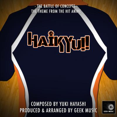Haikyuu!! - The Battle Of Concepts - Main Theme's cover