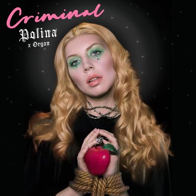 Criminal By Polina, ORGAN's cover