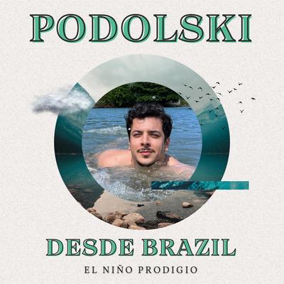 Podolski desde Brazil By António Podolski's cover