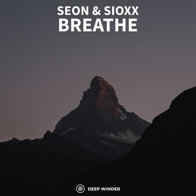 Breathe By Seon & Sioxx's cover