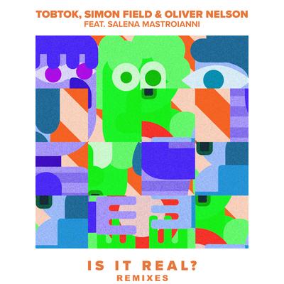 Is It Real (feat. Salena Mastroianni) (Remixes)'s cover