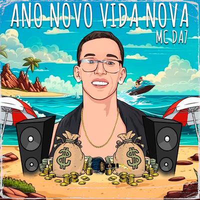 Ano Novo Vida Nova By MC da 7, KBÇA O SOM DAS FAVELAS's cover