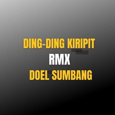 Ding Ding Kiripit Rmx's cover