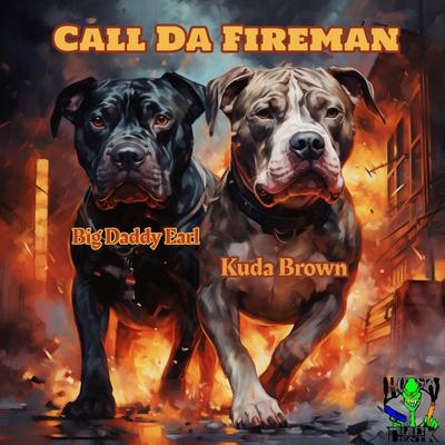 CALL DA FIREMAN's cover
