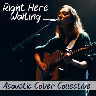 Right Here Waiting (Acoustic Cover)'s cover