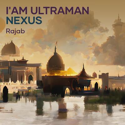 I'am Ultraman Nexus's cover