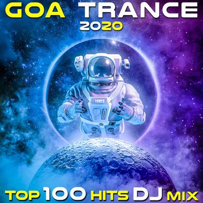 Goa Trance 2020 Top 100 Hits (2hr Fullon Progressive Psychedelic DJ Mix) By GoaDoc, DoctorSpook, Psytrance Network's cover