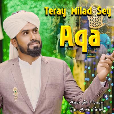 Teray Milad Sey Aqa's cover