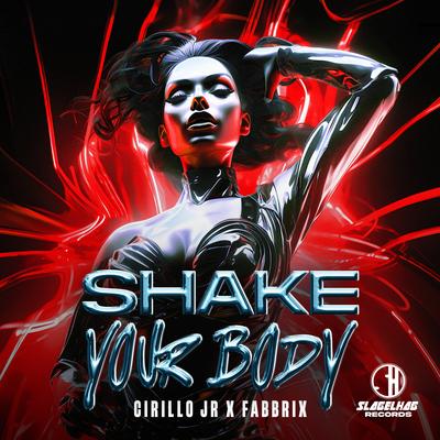 Shake Your Body By Cirillo Jr, Fabbrix's cover