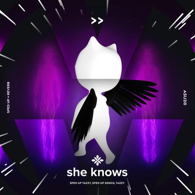 she knows - sped up + reverb By fast forward >>, Tazzy, pearl's cover