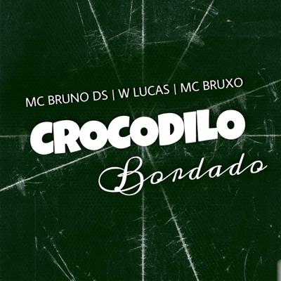 Crocodilo Bordado's cover