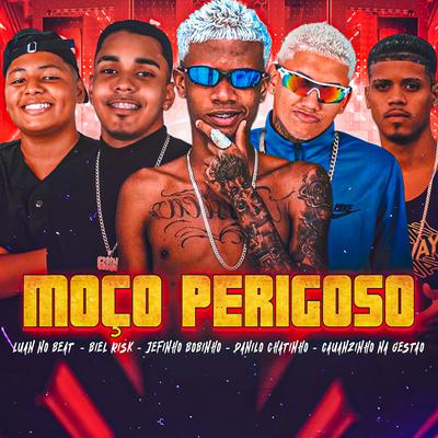 Moço Perigoso By Jefinho Bobinho, REAL DAYA, Cauanzinho na gestão, Luan no Beat, Danilo Chatinho, MC Daya's cover