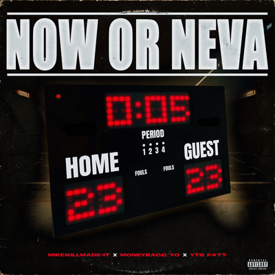 Now or Neva (feat. Moneybagg Yo & YTB Fatt)'s cover