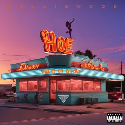 H.O.E. By Holliewood's cover