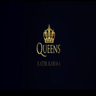 Queens By Kater Karma's cover