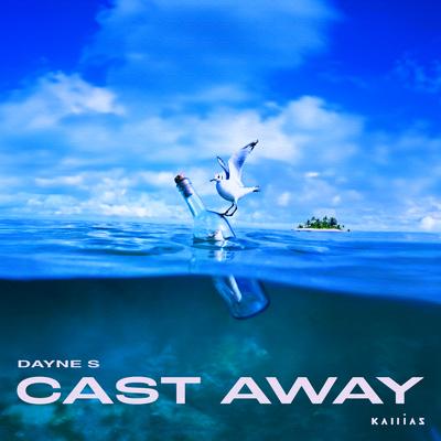Cast Away By Dayne S, dave xx's cover