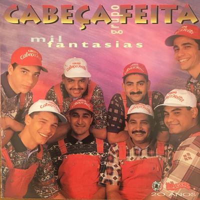 Machuca e Dá Prazer By Grupo Cabeça Feita's cover