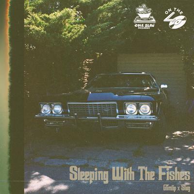 Sleeping With The Fishes By Glimlip, Slug's cover