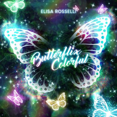 Butterflix Colorful (Demo Version) By Elisa Rosselli's cover