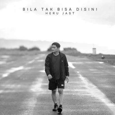 Bila Tak Bisa Disini's cover