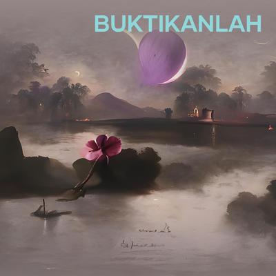 Buktikanlah's cover