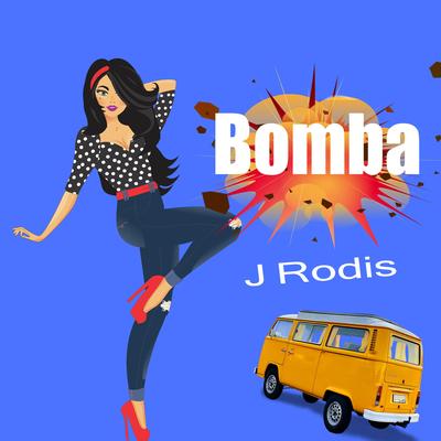 Bomba By J Rodis's cover