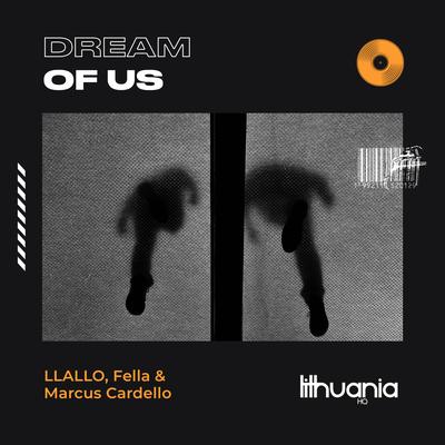 Dream of Us By Fella, Marcus Cardello's cover