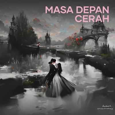 Masa Depan Cerah's cover