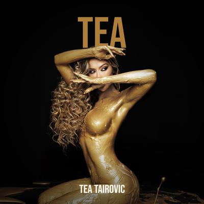 TEA By Tea Tairovic's cover