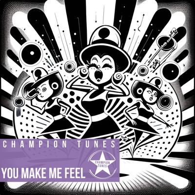 You Make Me Feel (Radio Edit)'s cover