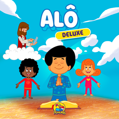 Alô (Deluxe) By 3 Palavrinhas's cover