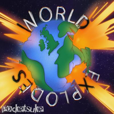 World Explodes's cover