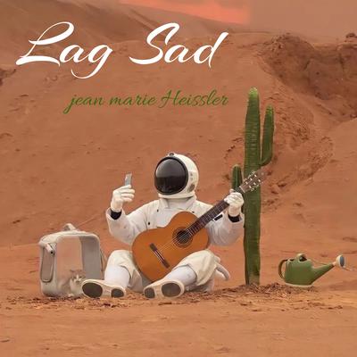 Lag Sad's cover