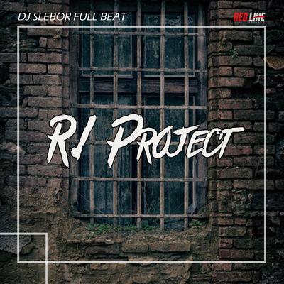 DJ Slebor Full Beat By R.I Project's cover