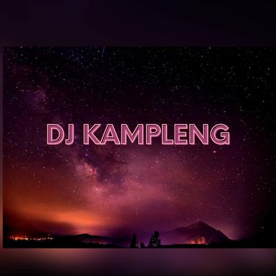 DJ Kampleng's cover