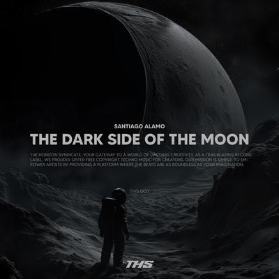 The Dark Side of the Moon By Santiago Alamo's cover