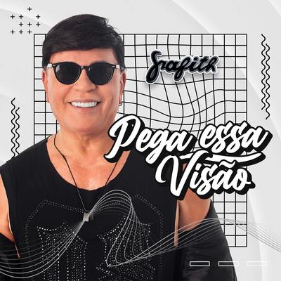 Pega Essa Visão By Banda Grafith's cover