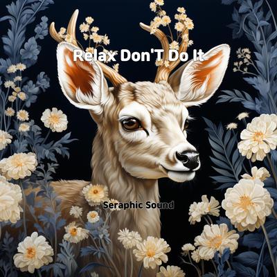 Relax DonT Do It's cover
