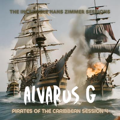 The Incredible Hans Zimmer | Pirates Of The Caribbean Session 4 By Alvarus G's cover