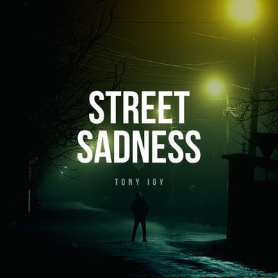 Street Sadness's cover