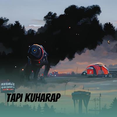 Tapi Kuharap's cover