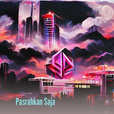Pasrahkan Saja's cover