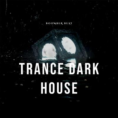 Trance Dark House's cover
